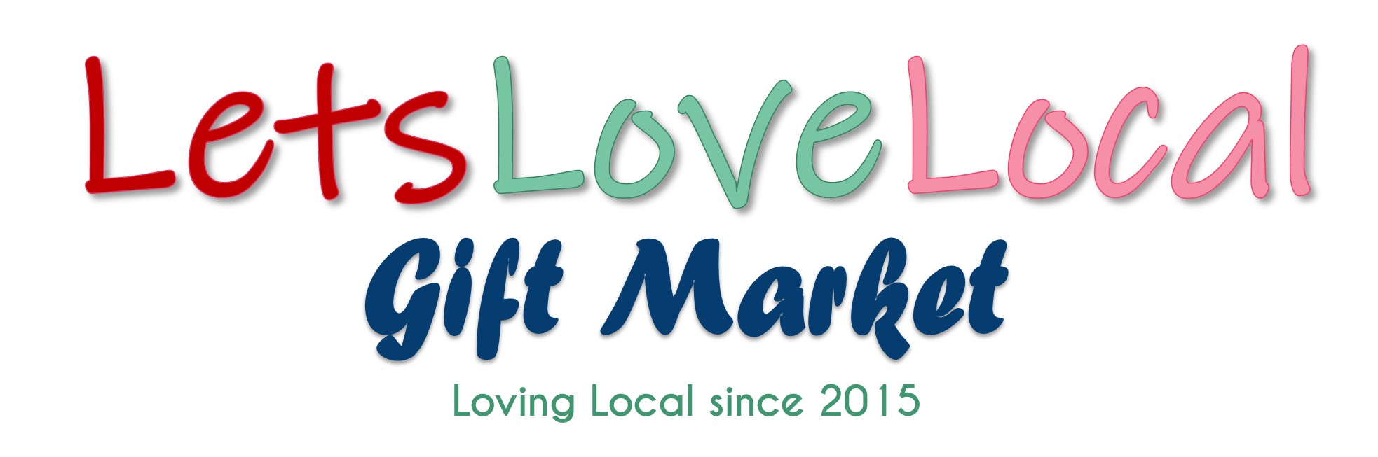 Red, green and pink logo consisting of the words"Lets Love Local Gift Market, Loving Local since 2015"
